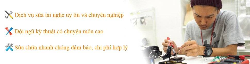 dich-vu-sua-tai-nghe-01.jpg