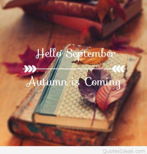 Hello-September-Autumn-is-coming-quote.jpg