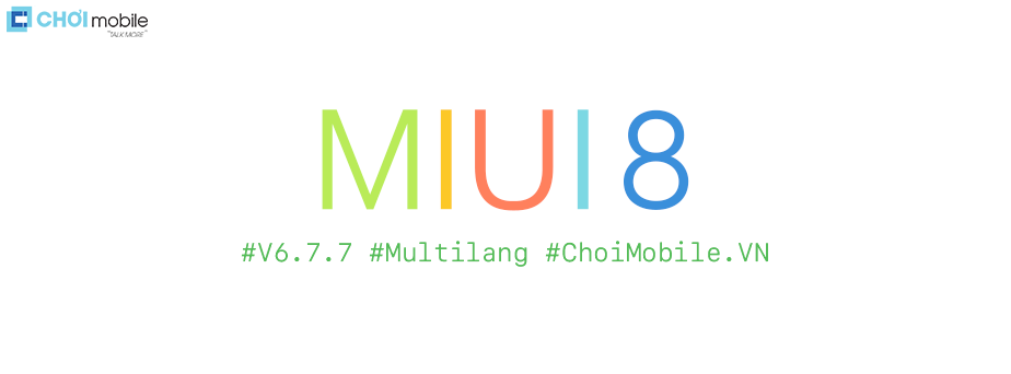 Multi Rom MIUI 8 V6.7.7 tiếngs Việt.png